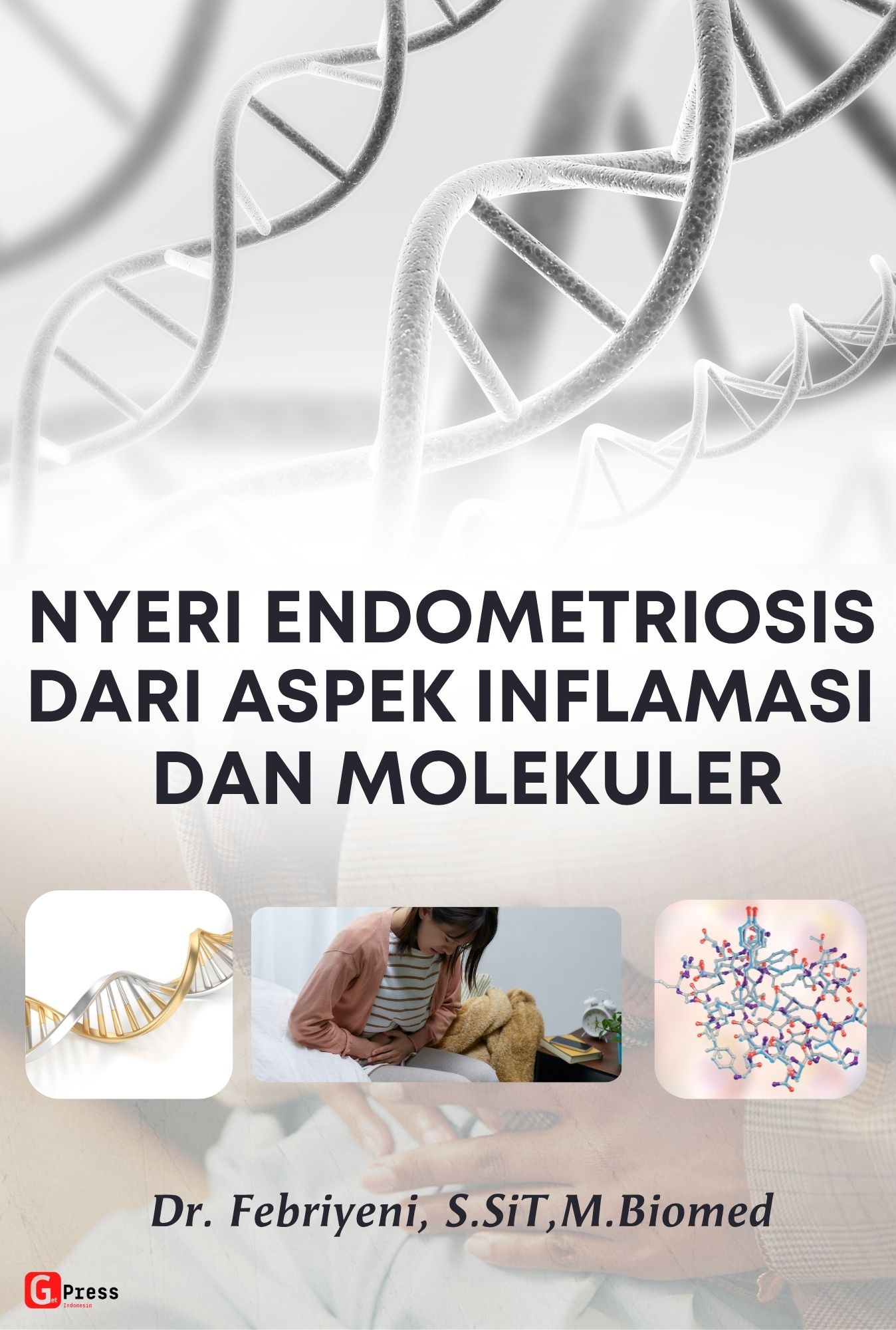 NYERI ENDOMETRIOSIS DARI ASPEK INFLAMASI DAN MOLEKULER